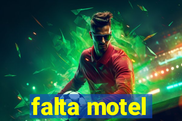 falta motel